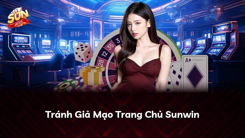 Tránh Giả Mạo Trang Chủ Sunwin