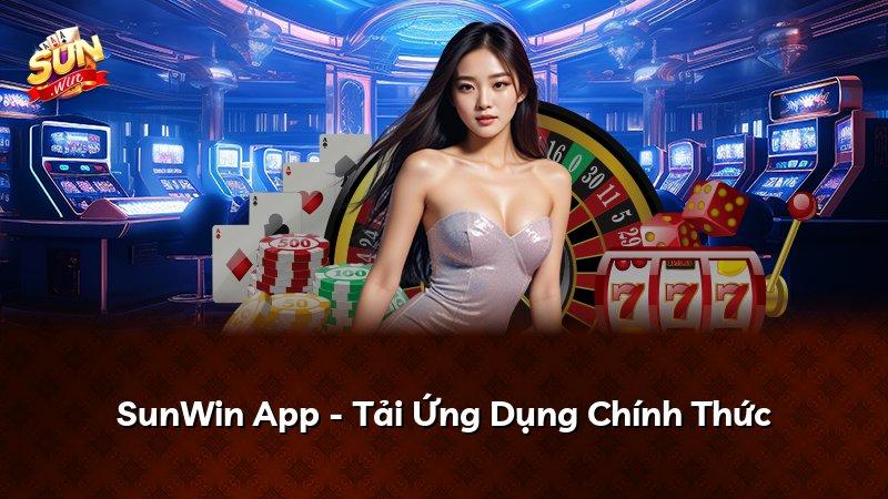 SunWin App - Tải Ứng Dụng Chính Thức